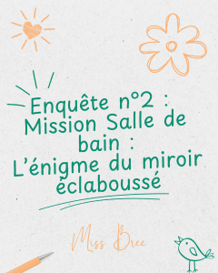 Couverture article de blog enquête ménage salle de bain miroir éclaboussé, style manuscrit, soleil, fleur et oiseau