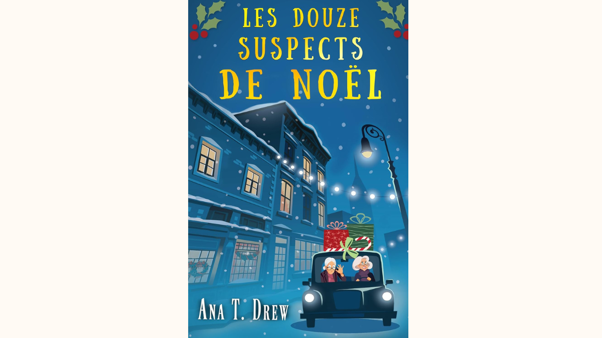 Cover Les douze suspects de Noël de Ana T. Drew